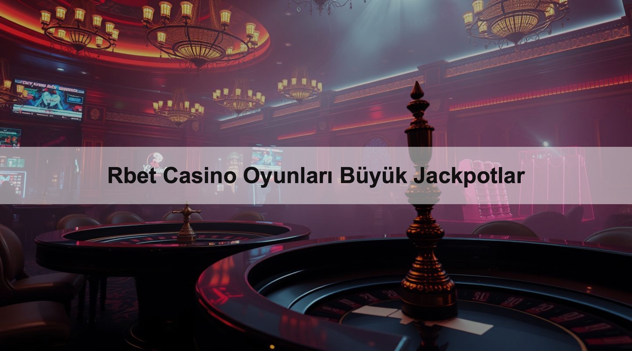 Rbet Casino Oyunları Büyük Jackpotlar
