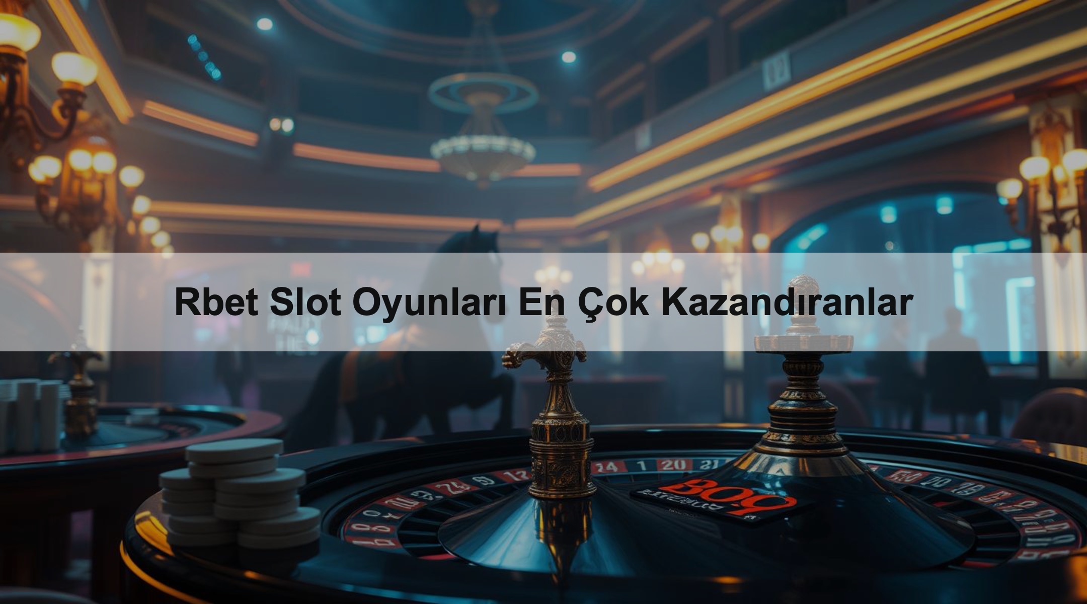 Rbet Slot Oyunları En Çok Kazandıranlar
