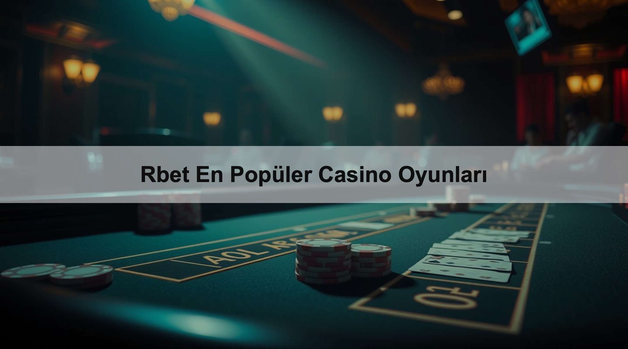 Rbet En Popüler Casino Oyunları